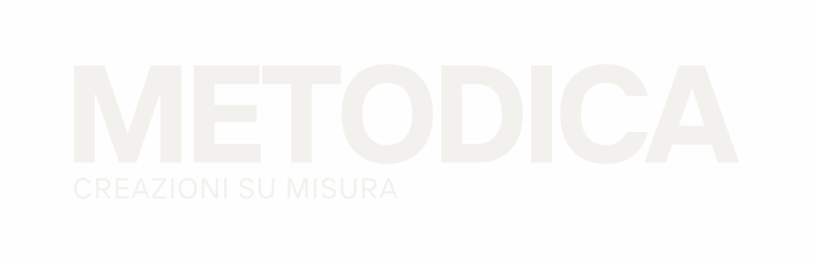 Metodica, creazioni su misura